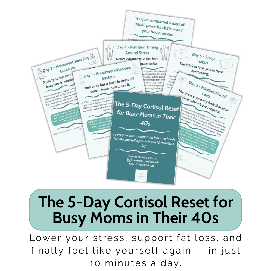 image for the 5-day cortisol reset for busy moms in their 40s, shows 7 pages of the freebie.  lower your stress, support fat loss, and finally feel like yourself again - in just 10 minutes a day.